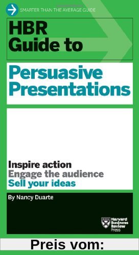 HBR Guide to Persuasive Presentations (Harvard Business Review Guides)